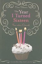 The Year I Turned Sixteen