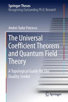 Springer Theses - The Universal Coefficient Theorem and Quantum Field Theory