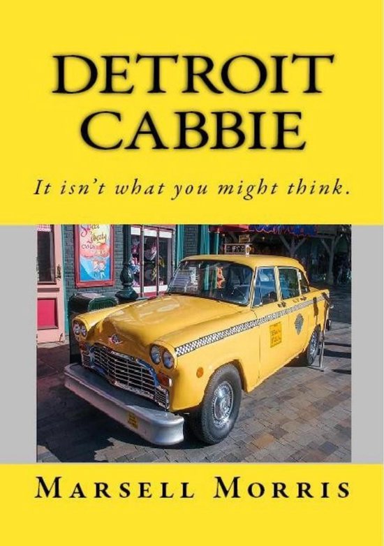 Quick read Detroit Cabbie (ebook), Marsell Morris 9781311571700