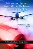 Protest & Issues Around the Air Force Refueling Tanker