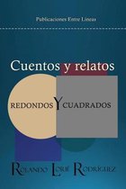 Cuentos Y Relatos Redondos Y Cuadrados