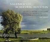 Sagenhaftes Schleswig-Holstein