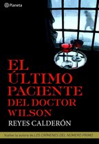 Autores Españoles e Iberoamericanos - El último paciente del doctor Wilson