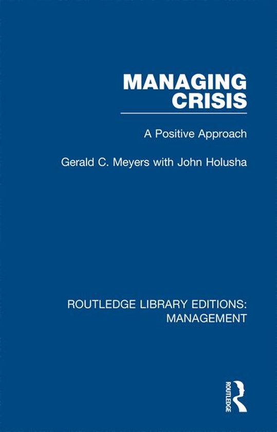 Routledge Library Editions: Management - Managing Crisis - cover