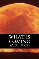 What is Coming