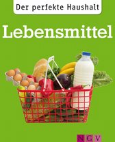 Der perfekte Haushalt 3 - Der perfekte Haushalt: Lebensmittel