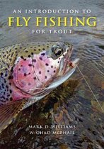 An Introduction to Fly Fishing for Trout