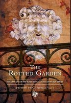 The Rotted Garden - Volume One