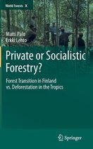 Private or Socialistic Forestry?