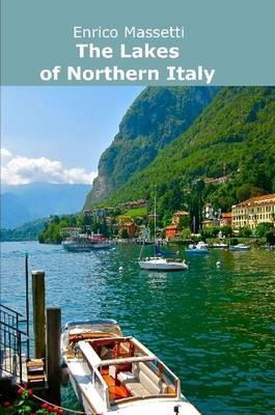 The Lakes of Northern Italy - cover