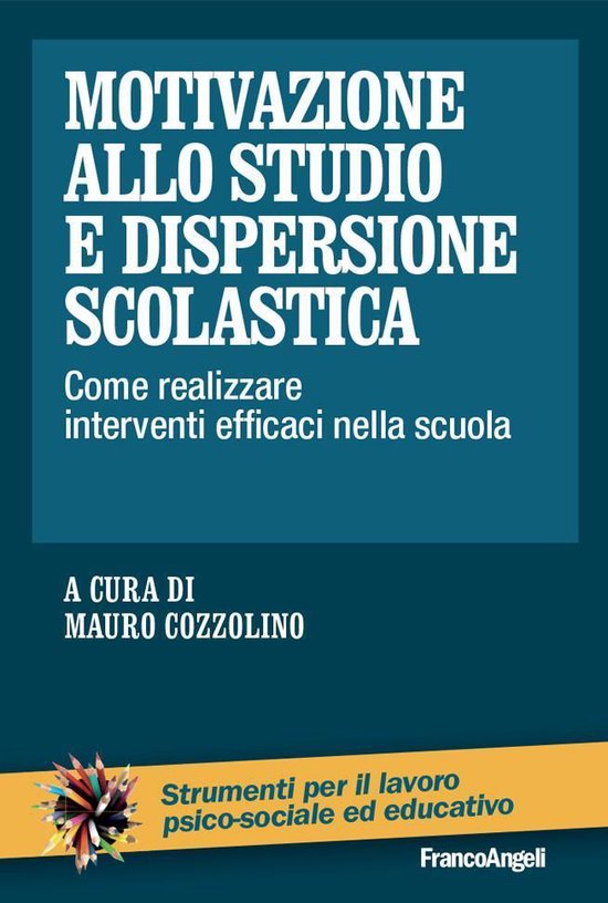 Motivazione allo studio e dispersione scolastica. Come reali ... - cover