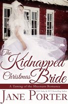 Taming of the Sheenans 3 - The Kidnapped Christmas Bride