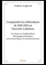 Collection Classique - Comprendre les référendums de 2018-2022 en Nouvelle-Calédonie