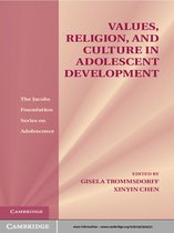The Jacobs Foundation Series on Adolescence -  Values, Religion, and Culture in Adolescent Development