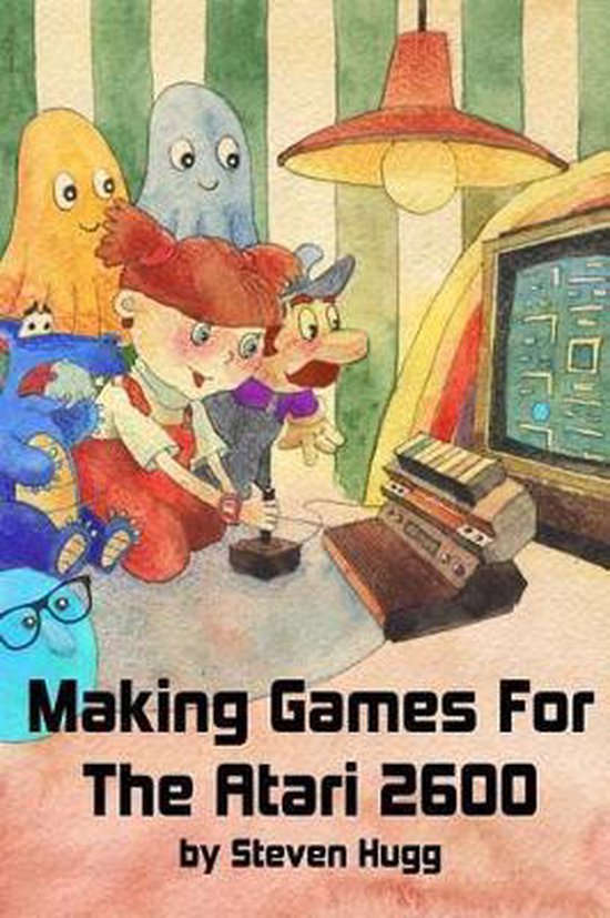 8bitworkshop- Making Games for the Atari 2600 - cover