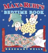 Max and Ruby - Max and Ruby's Bedtime Book