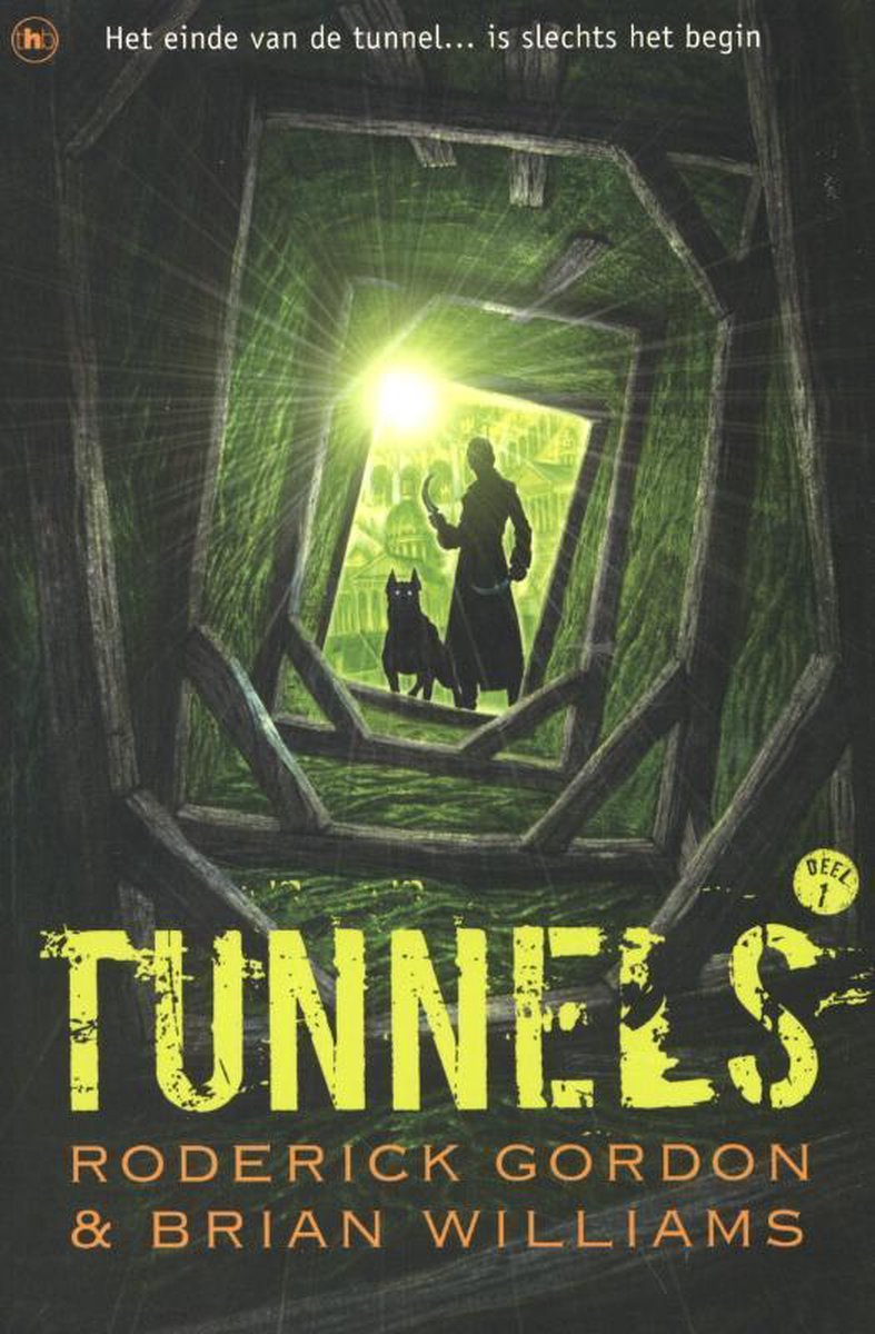 Tunnels by Roderick Gordon Tunnels by Roderick Gordon