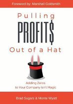 Pulling Profits Out of a Hat