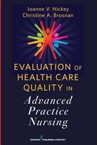 ISBN Evaluation of Health Care Quality in Advanced Practice Nursing, Santé, esprit et corps, Anglais, 256 pages