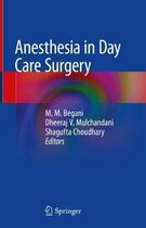 Anesthesia in Day Care Surgery