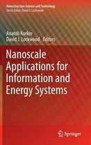 Nanoscale Applications for Information and Energy Systems