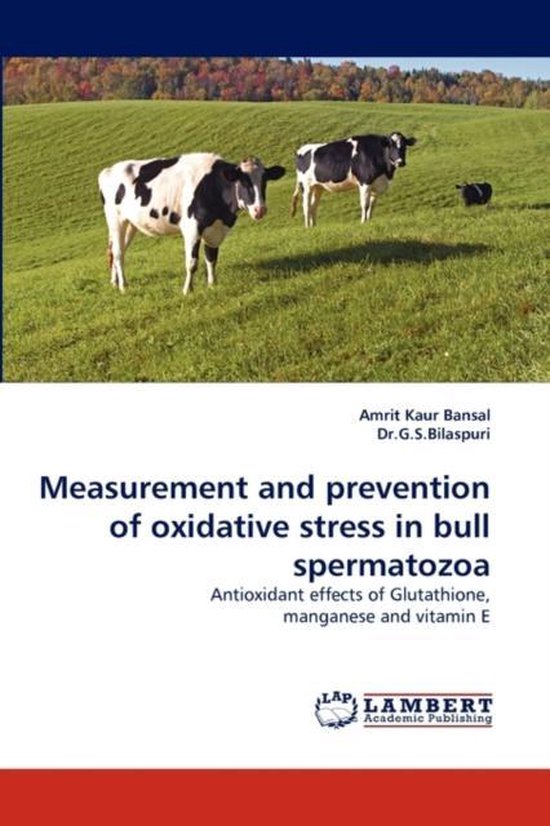 Measurement and Prevention of Oxidative Stress in Bull Sperm ... - cover