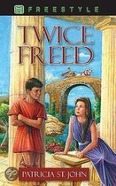 Twice Freed