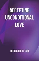 Accepting Unconditional Love