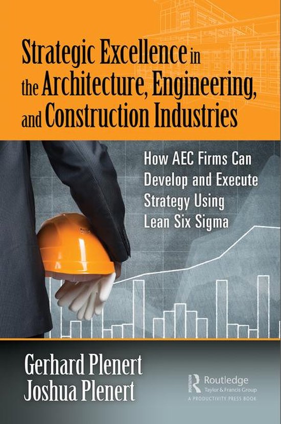 Strategic Excellence in the Architecture, Engineering, and C ... - cover