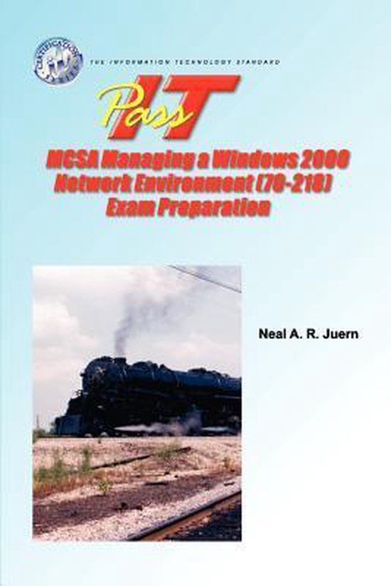 PASS-IT MCSA Managing a Windows 2000 Network Environment (70 ... - cover