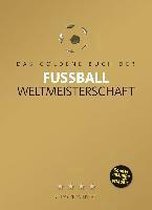 Das Goldene Buch der Fußball-Weltmeisterschaft