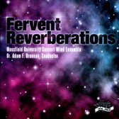 Fervent Reverberations