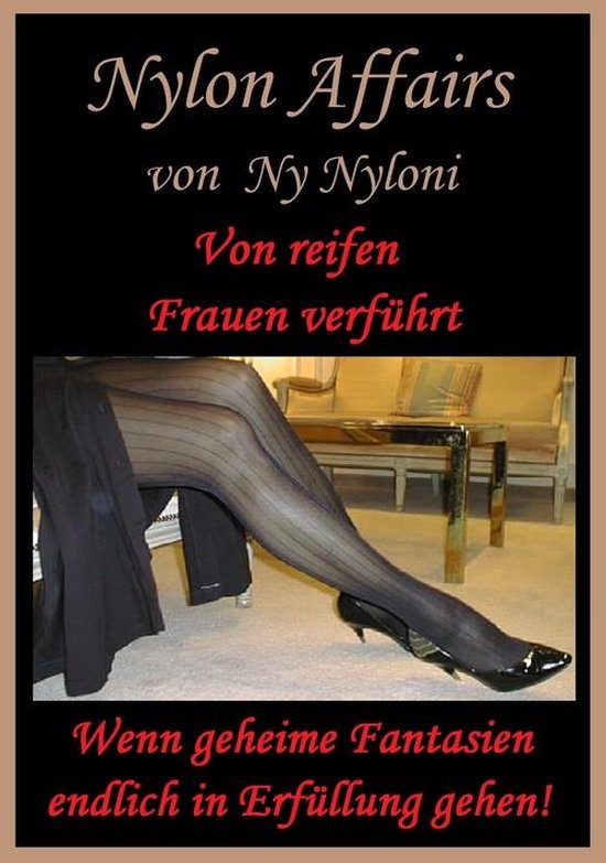 Von reifen Frauen verführt (ebook), Ny Nyloni | 9783847610335 | Boeken |  bol.com
