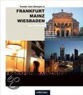 Trends und Lifestyle in Frankfurt, Mainz, Wiesbaden und Umgebung