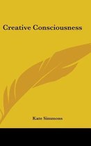 Creative Consciousness