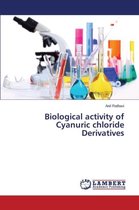 Biological activity of Cyanuric chloride Derivatives