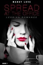 Lesbian Romance: The Intern First Time Spread at the Office - Book 1