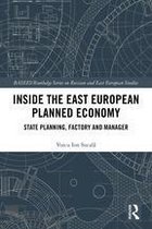 BASEES/Routledge Series on Russian and East European Studies - Inside the East European Planned Economy