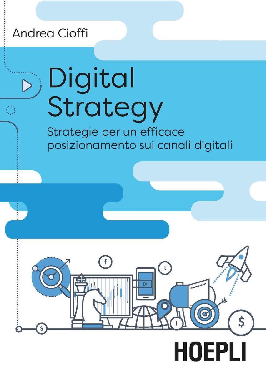Digital strategy (ebook), Andrea Cioffi | 9788820385958 | Boeken | bol