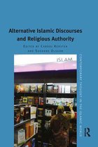 Contemporary Thought in the Islamic World - Alternative Islamic Discourses and Religious Authority