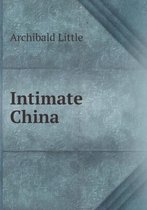 Intimate China