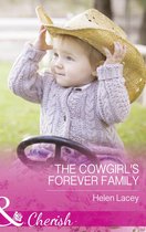 The Cedar River Cowboys 3 - The Cowgirl's Forever Family (The Cedar River Cowboys, Book 3) (Mills & Boon Cherish)