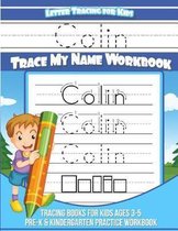 Colin Letter Tracing for Kids Trace My Name Workbook