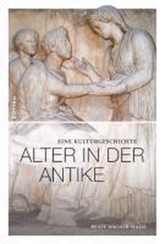 Alter in Der Antike 9783412208905 Beate WagnerHasel Boeken