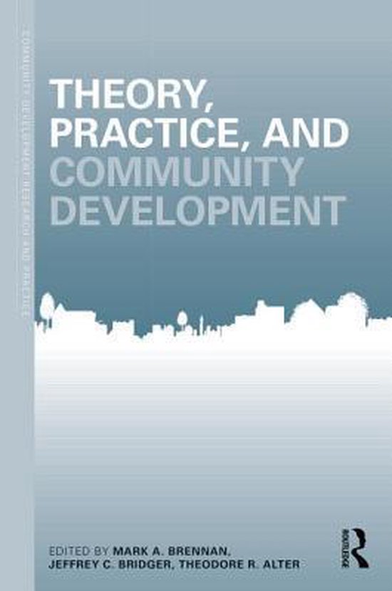 Theory, Practice And Community Development | 9780415694148 | Mark A ...