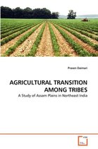 Agricultural Transition Among Tribes