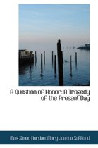 A Question of Honor