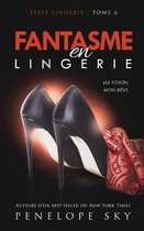 Fantasme En Lingerie