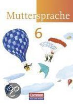 Muttersprache 6. Schuljahr. Neue Ausgabe. Schülerbuch. Östliche Bundesländer und Berlin