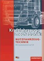 Kraftfahrzeugmechatronik Nutzfahrzeugtechnik. Schülerbuch